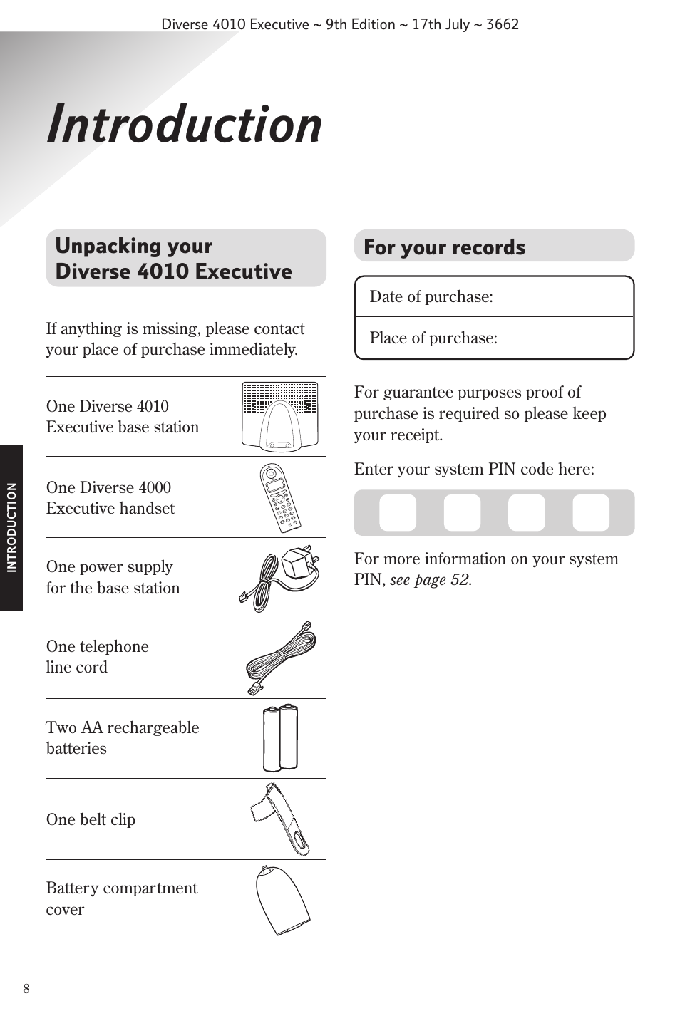 Introduction, Unpacking your diverse 4010 executive, For your records | Date of purchase: place of purchase | BT 4010 Executive User Manual | Page 10 / 69