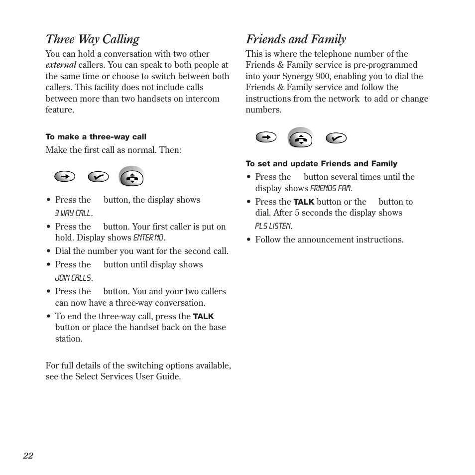 Friends and family, Three way calling | BT 900 User Manual | Page 25 / 42