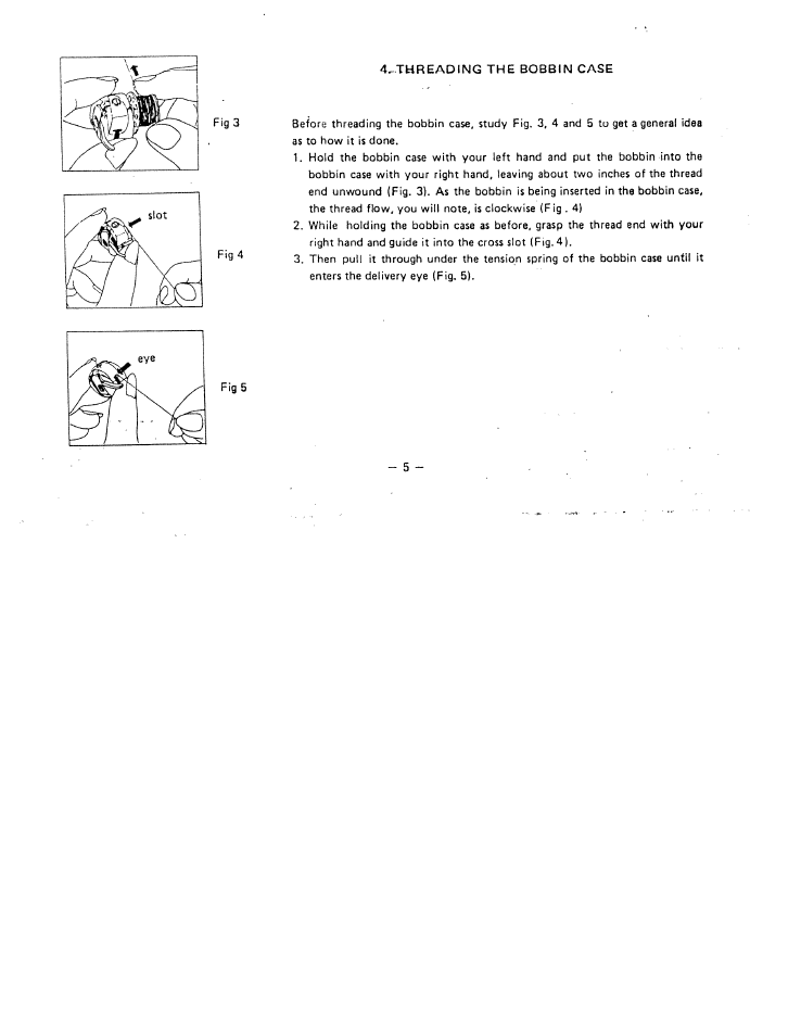 Threading the bobbin case | SINGER W1066 User Manual | Page 7 / 26