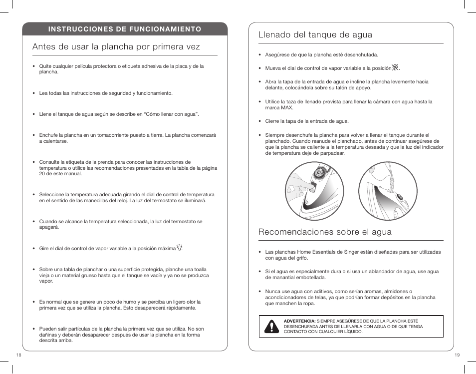 Antes de usar la plancha por primera vez, Llenado del tanque de agua, Recomendaciones sobre el agua | SINGER CF Classic Finish User Manual | Page 10 / 15