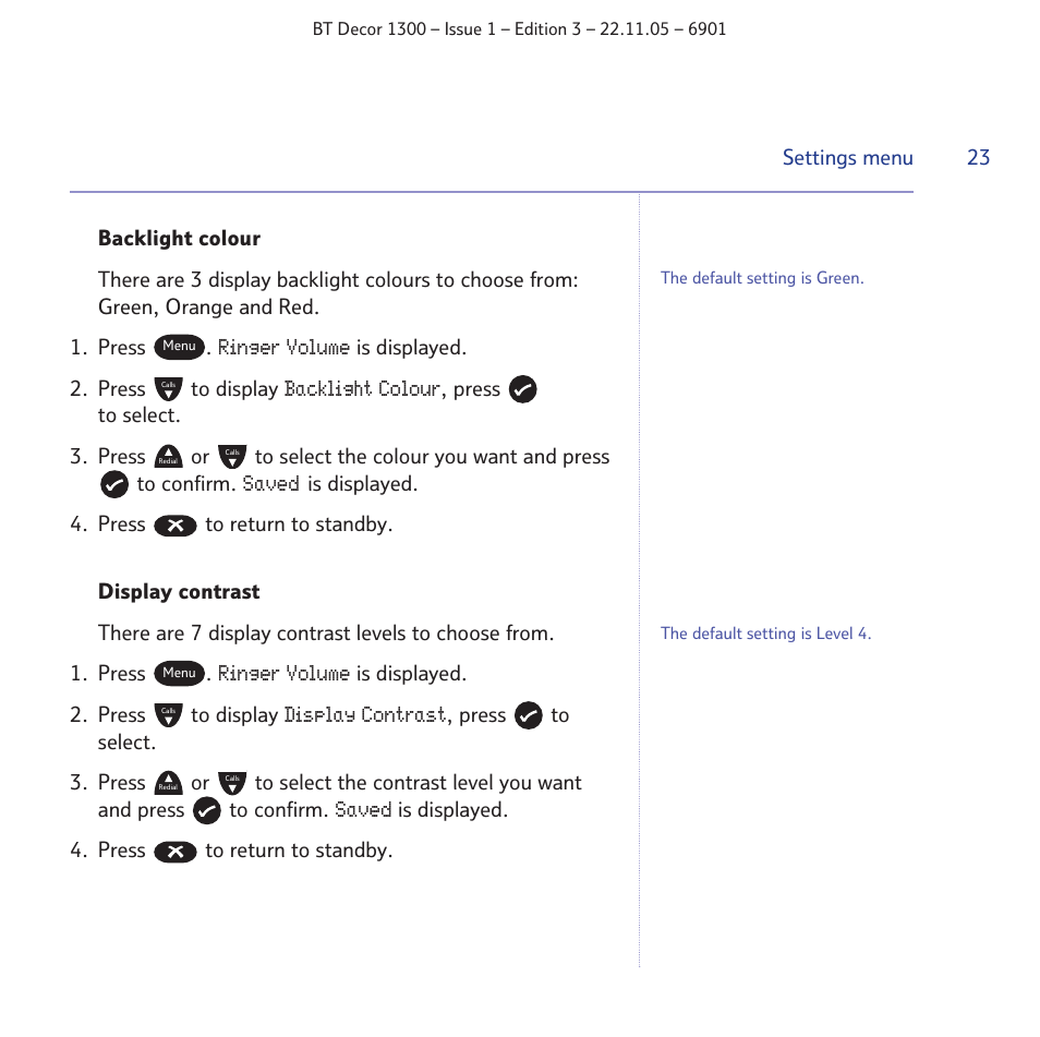 Ringer volume, Backlight colour, Saved | Display contrast | BT Decor 1300 User Manual | Page 23 / 40