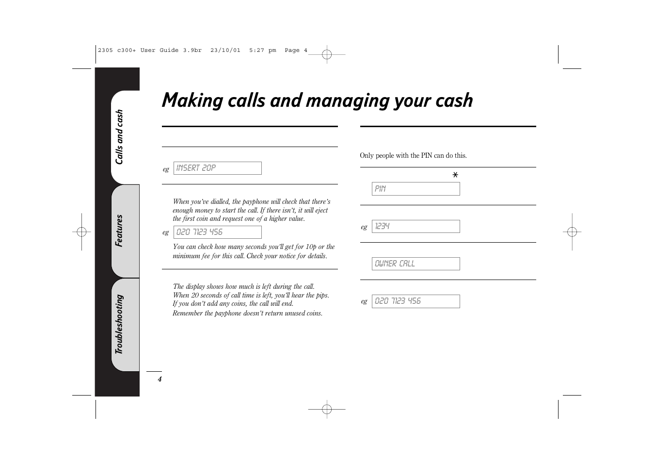 Making calls and managing your cash | BT 300 Plus User Manual | Page 4 / 24