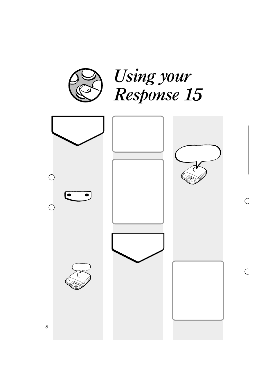 Using your response 15 | BT Response 15+ User Manual | Page 12 / 28