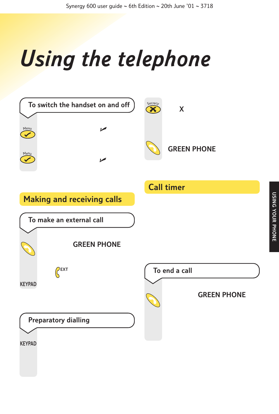 Using the telephone, Call timer making and receiving calls | BT 600 User Manual | Page 13 / 41