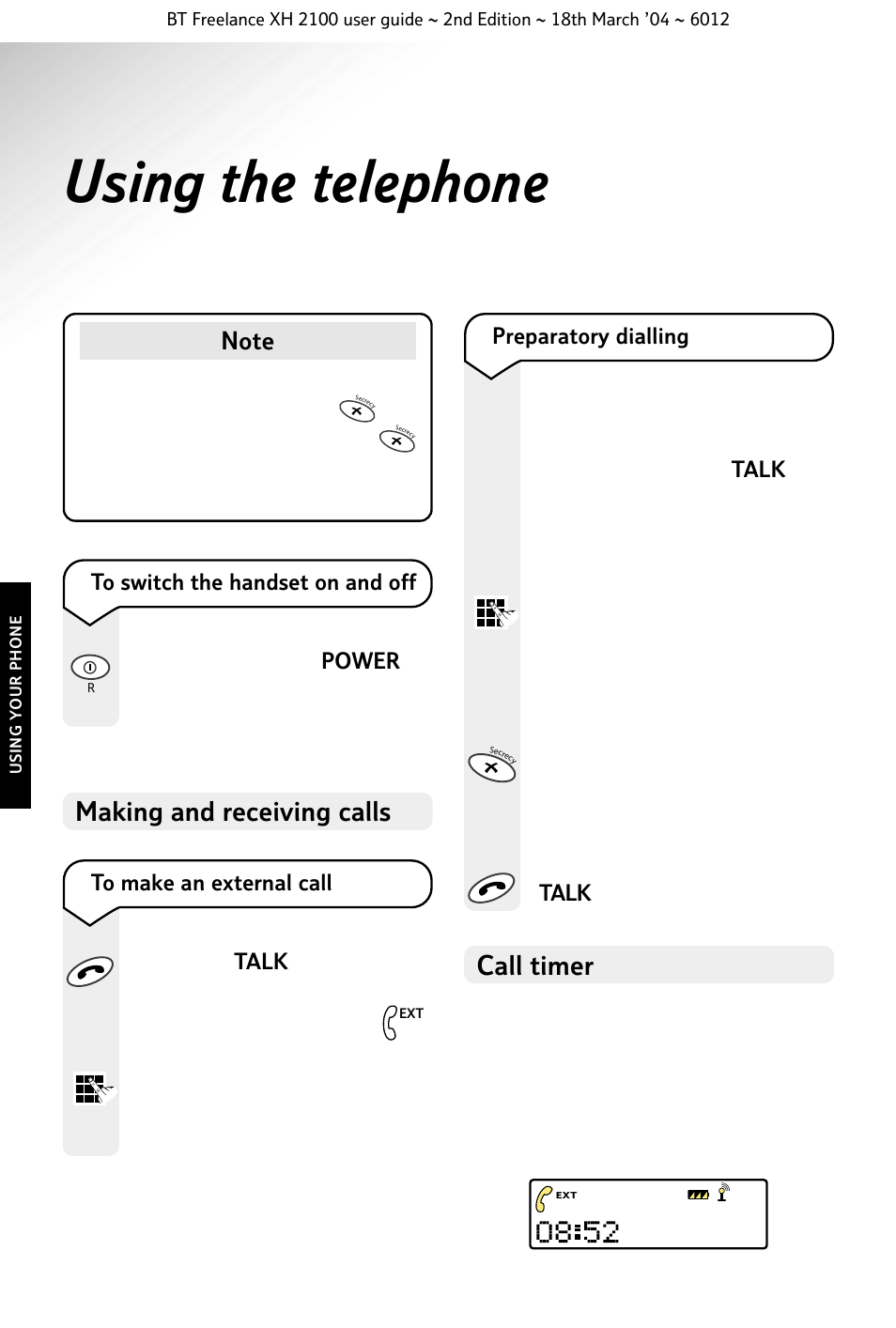 Using the telephone, Call timer making and receiving calls | BT FREELANCE XH 2100 User Manual | Page 16 / 42