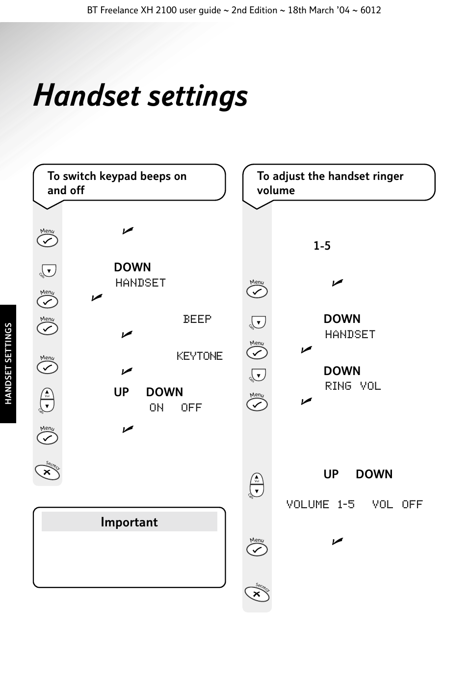 Handset settings, Important, Button to return to the standby screen | Press and hold the | BT FREELANCE XH 2100 User Manual | Page 22 / 42