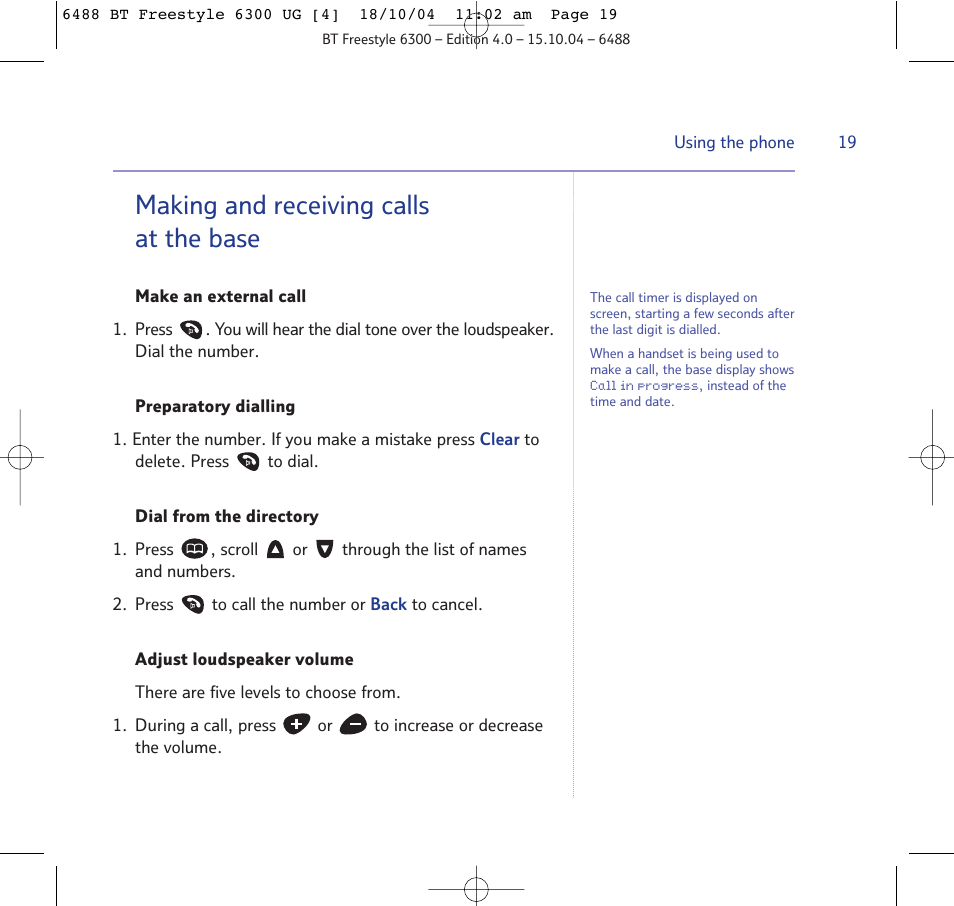 Making and receiving calls at the base | BT 6300 User Manual | Page 19 / 64