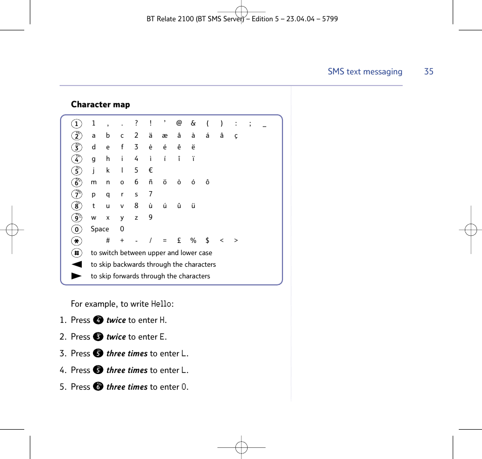 Hello, Character map for example, to write, Press twice to enter | Press three times to enter, Sms text messaging | BT Relate 2100 User Manual | Page 35 / 59