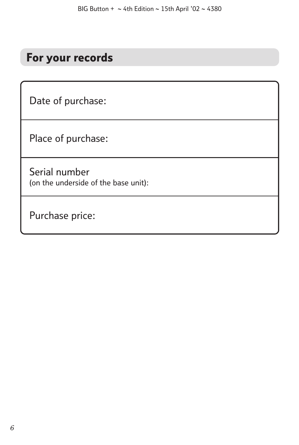 For your records | BT BIG Button + User Manual | Page 7 / 40