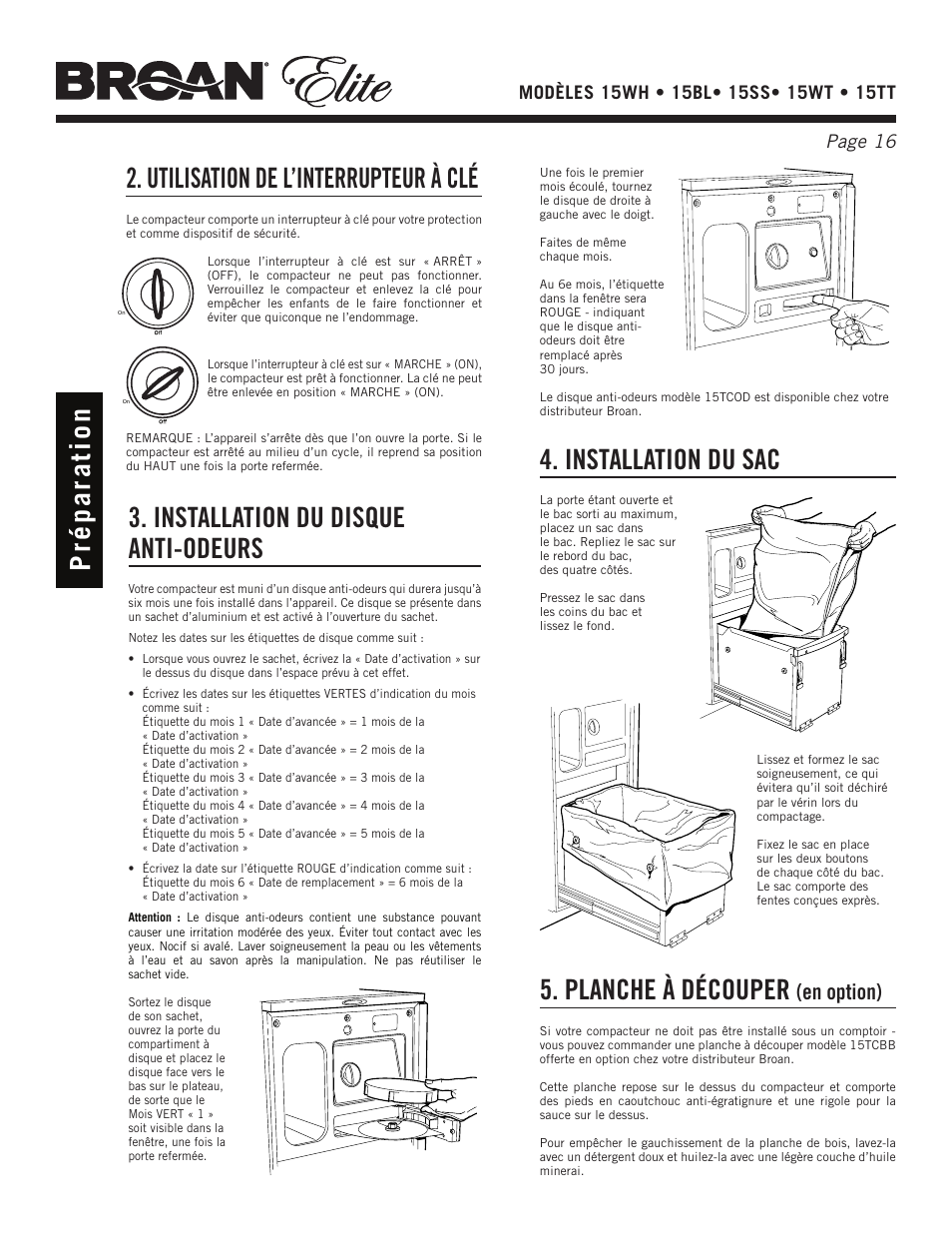 Utilisation de l’interrupteur à clé, Installation du disque anti-odeurs, Installation du sac | Planche à découper, Pré p a ra ti o n, En option) | Broan Elite 15WH User Manual | Page 16 / 32