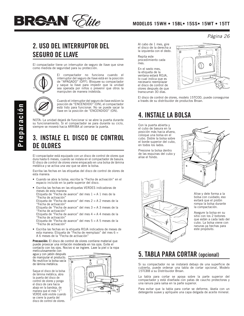 Uso del interruptor del seguro de llave, Instale el disco de control de olores, Instale la bolsa | Tabla para cortar, Pre p a ra c ió n, Opcional) | Broan Elite 15WH User Manual | Page 26 / 32