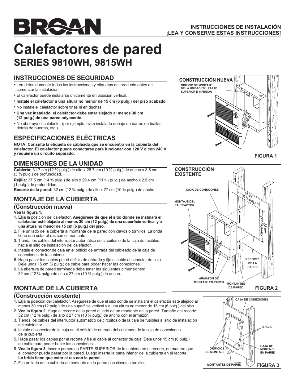 Calefactores de pared, Instrucciones de seguridad, Especificaciones eléctricas | Dimensiones de la unidad, Montaje de la cubierta, Construcción nueva), Construcción existente) | Broan Wall Heaters 9815WH SERIES User Manual | Page 3 / 4