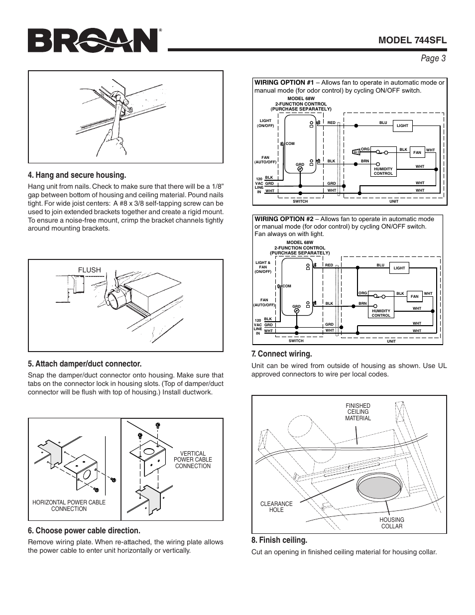 Page 3 model 744sfl, Hang and secure housing, Attach damper/duct connector | Choose power cable direction, Connect wiring, Finish ceiling, Flush | Broan 744SFL User Manual | Page 3 / 12