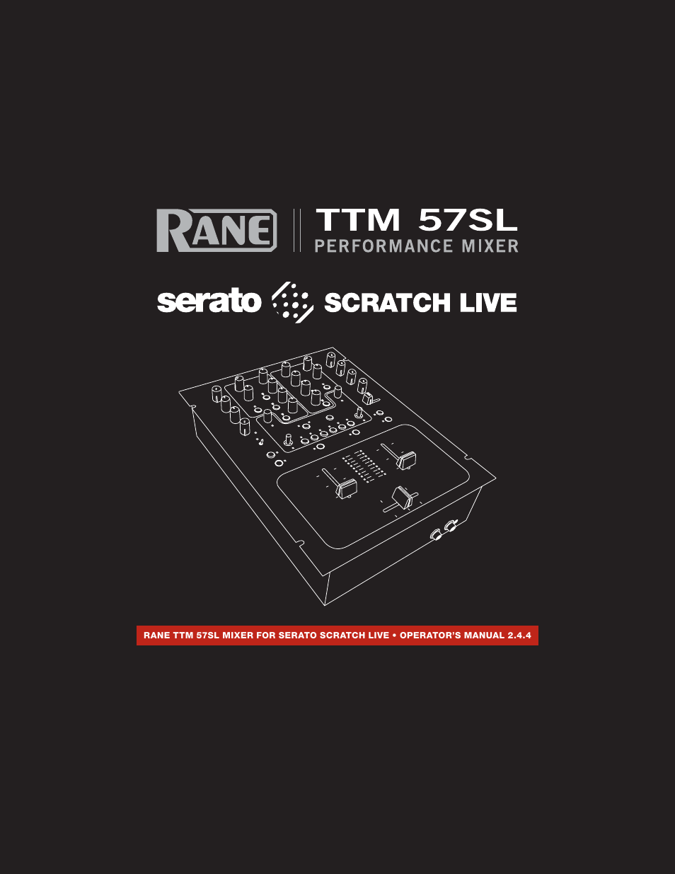 Rane TTM 57SL Manual for Serato Scratch Live 2.44 User Manual | 60 pages