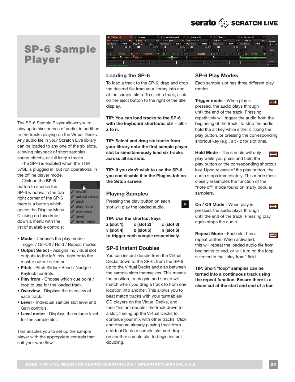 Sp-6 sample player, Loading the sp-6, Playing samples | Sp-6 instant doubles, Sp-6 play modes | Rane TTM 57SL Manual for Serato Scratch Live 2.44 User Manual | Page 23 / 60