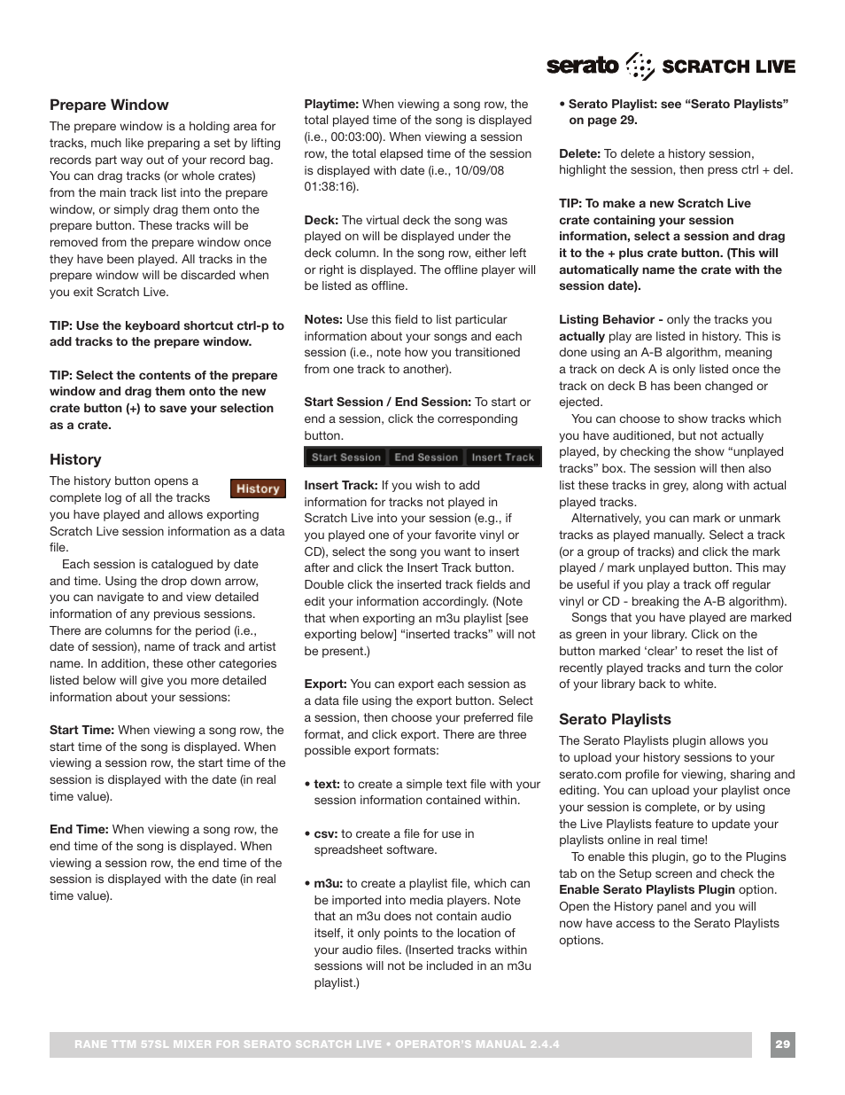 Prepare window, History, Serato playlists | History 29 serato playlists | Rane TTM 57SL Manual for Serato Scratch Live 2.44 User Manual | Page 29 / 60