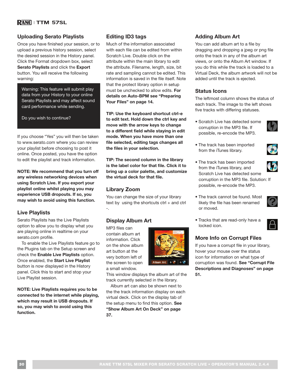 Uploading serato playlists, Live playlists, Editing id3 tags | Library zoom, Display album art, Adding album art, Status icons, More info on corrupt files, See “status | Rane TTM 57SL Manual for Serato Scratch Live 2.44 User Manual | Page 30 / 60