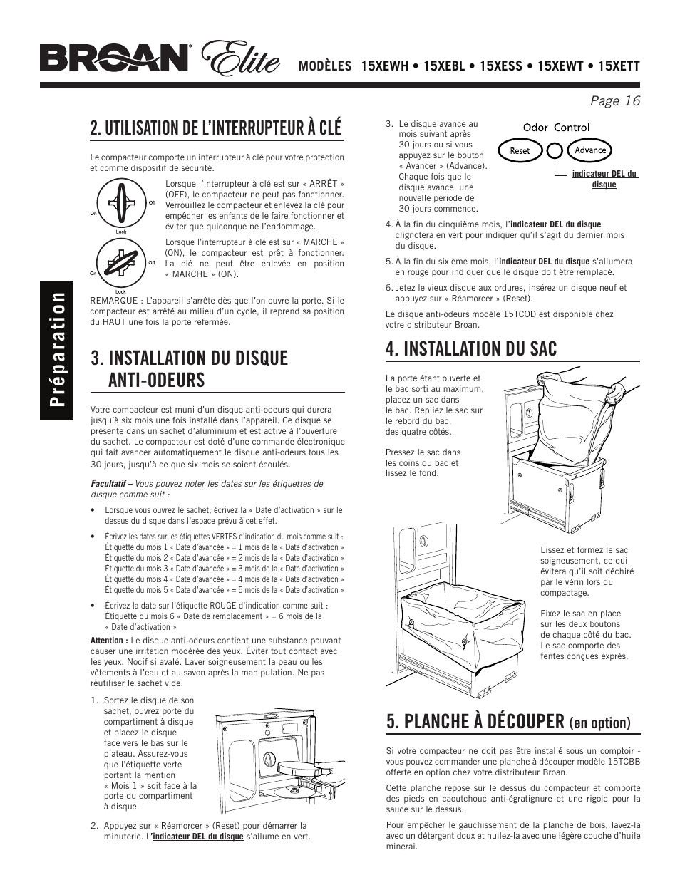 Utilisation de l’interrupteur à clé, Pré p a ra ti o n, Installation du disque anti-odeurs | Planche à découper, Installation du sac, En option) | Broan Elite 15Xess User Manual | Page 16 / 32