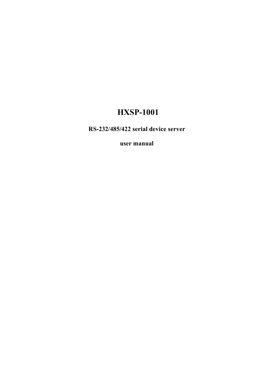 Hexin Technology HXSP-1001 RS-232/RS-485/RS-422 to Ethernet TCP/IP Serial Device Server User Manual | 9 pages