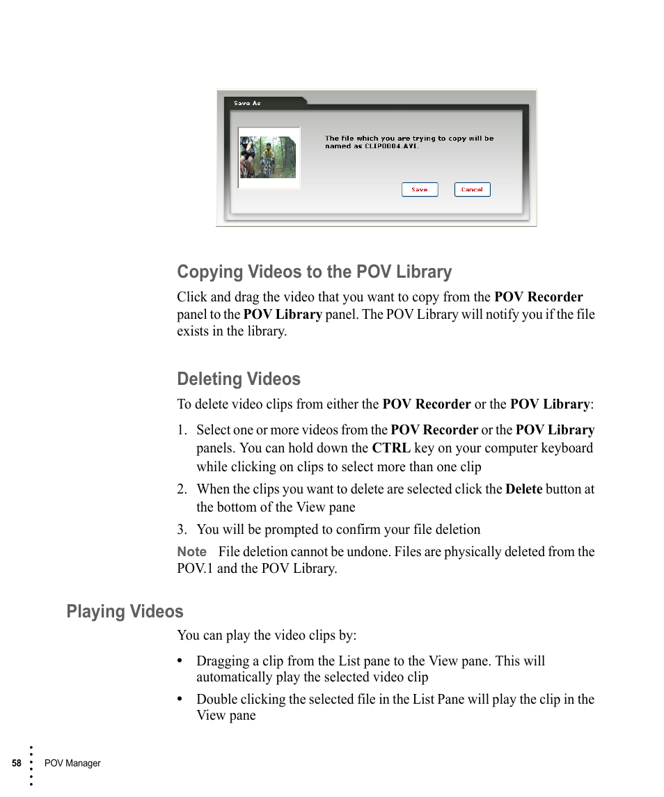 Copying videos to the pov library, Deleting videos, Playing videos | Copying videos to the pov library deleting videos | V.I.O. POV.1 User Manual | Page 58 / 74