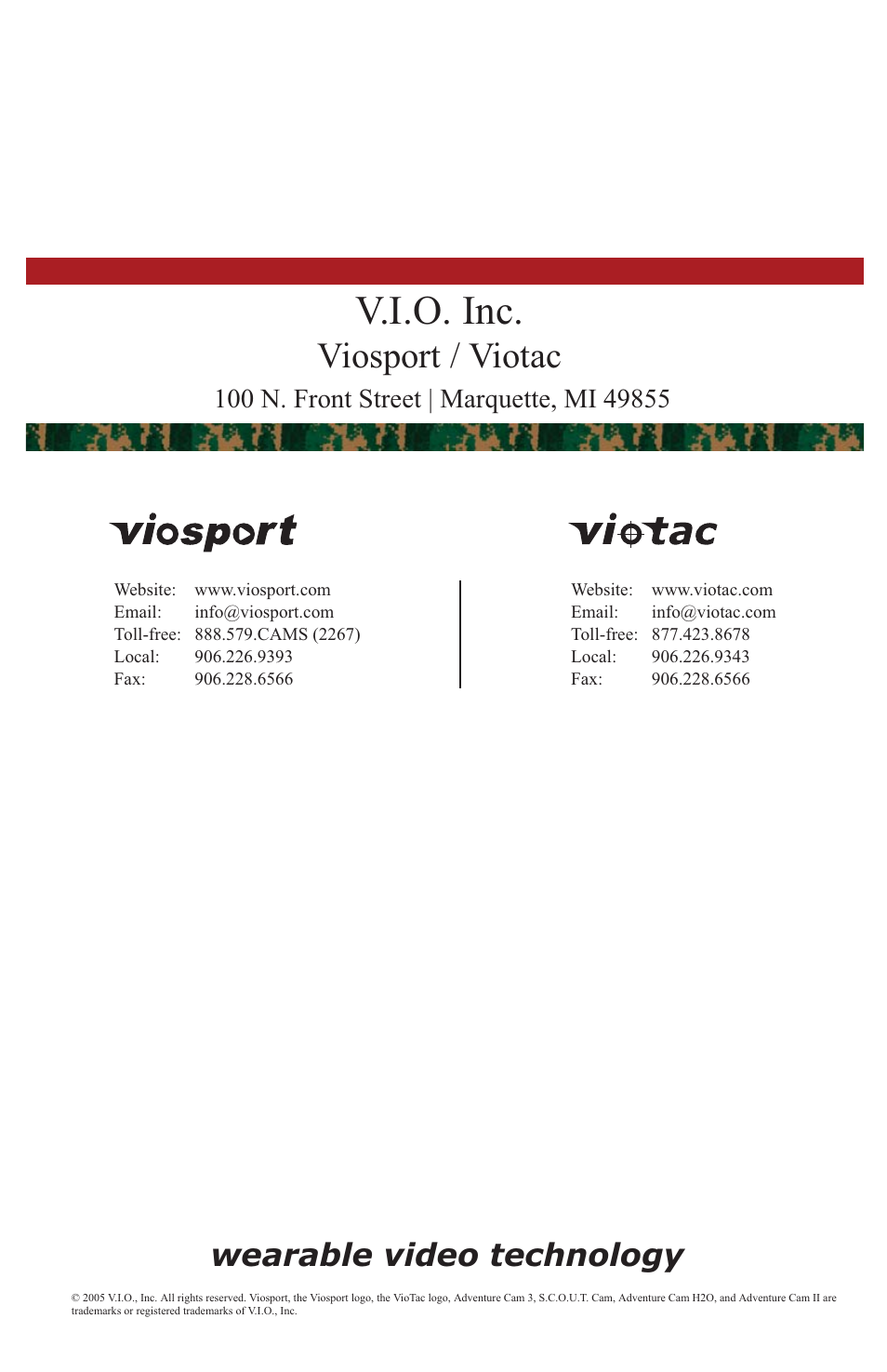 V.i.o. inc, Viosport / viotac, Wearable video technology | V.I.O. Adventure Cam User Manual | Page 26 / 26