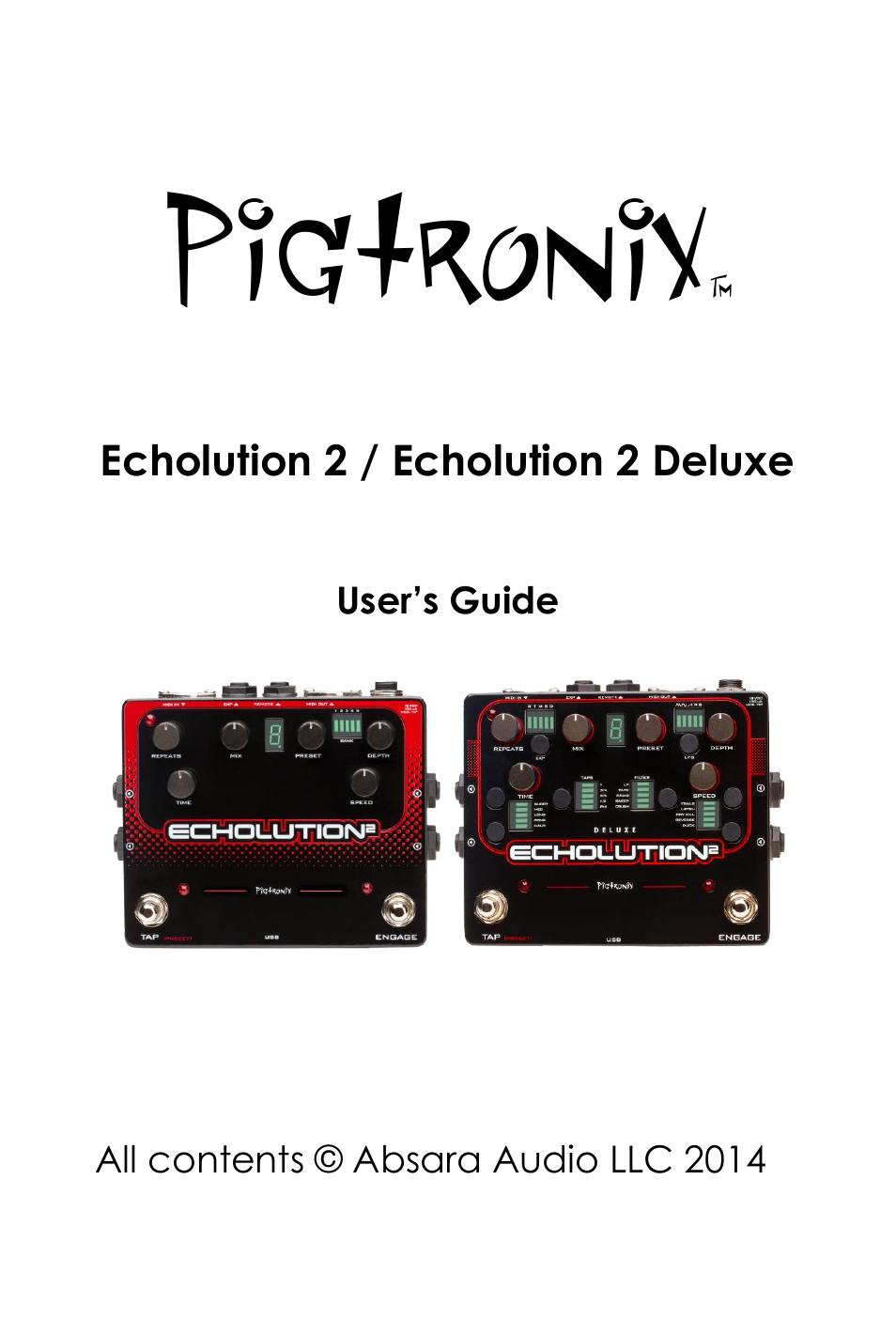 Pigtronix Echolution-2 Deluxe User Manual | 24 pages