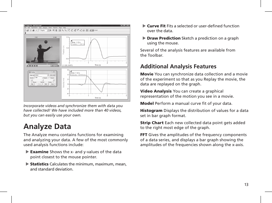 Analyze data, Additional analysis features | Vernier Logger Pro 3 User Manual | Page 17 / 20