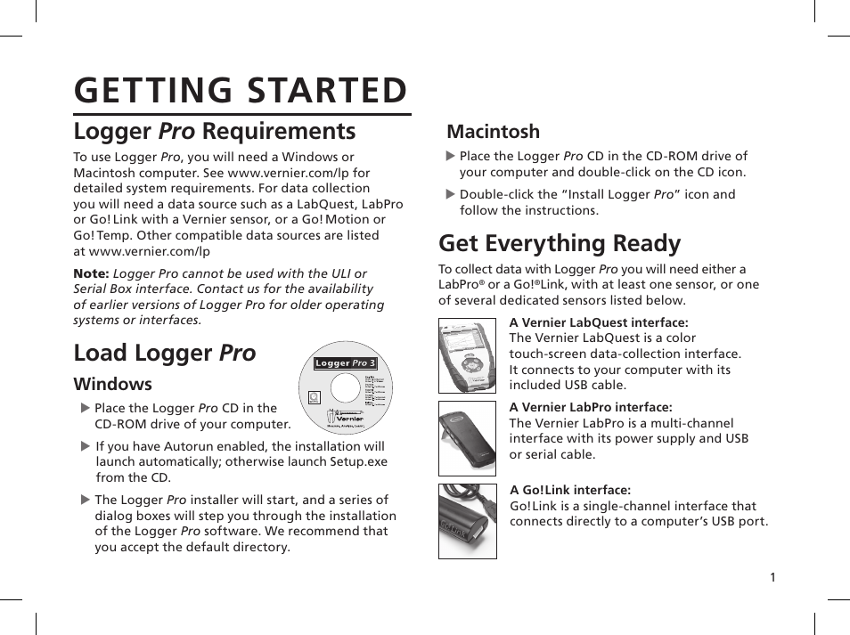 Getting started, Logger pro requirements, Load logger pro | Get everything ready, Macintosh, Windows | Vernier Logger Pro 3 User Manual | Page 5 / 20