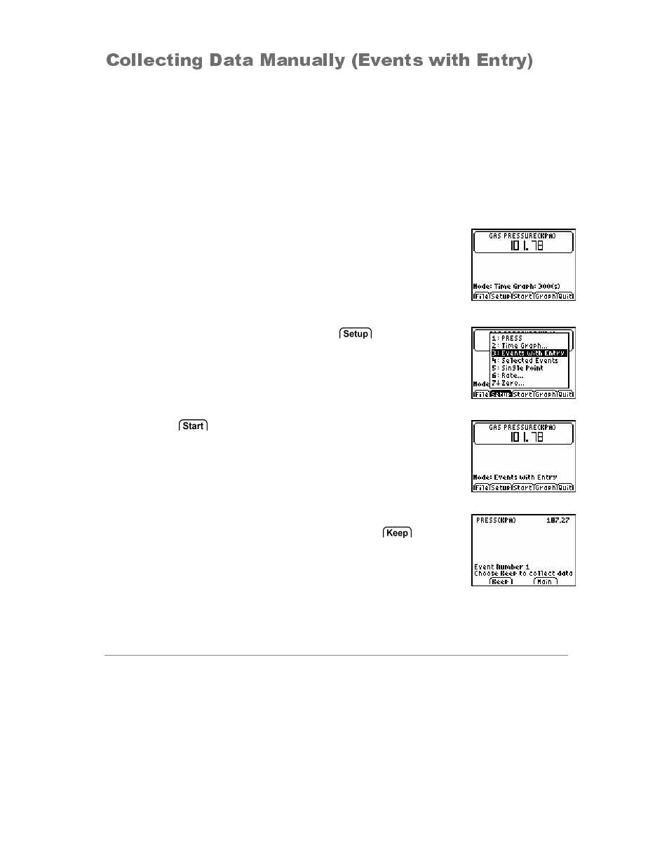 Mode - events with entry, Collect data: events with entry, Events with entry m | Collecting data manually (events with entry) | Vernier EasyData Guidebook User Manual | Page 16 / 67
