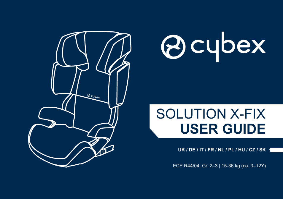 User guide solution x-fix | Cybex SOLUTION X-FIX User Manual | Page 2 / 76
