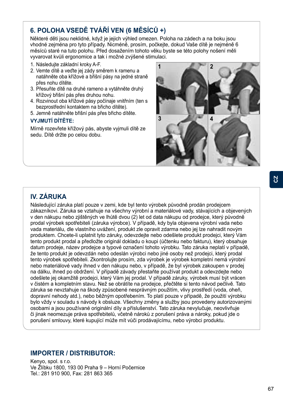 Importer / distributor, Poloha vsedě tváří ven (6 měsíců +), Iv. záruka | Cybex U.GO User Manual | Page 67 / 76