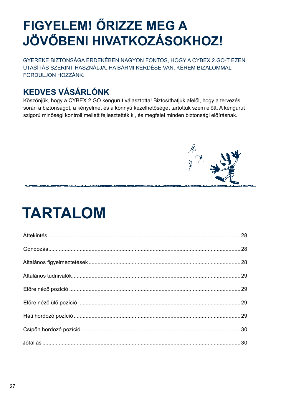 Tartalom, Figyelem! őrizze meg a jövőbeni hivatkozásokhoz | Cybex 2.GO User Manual | Page 31 / 44