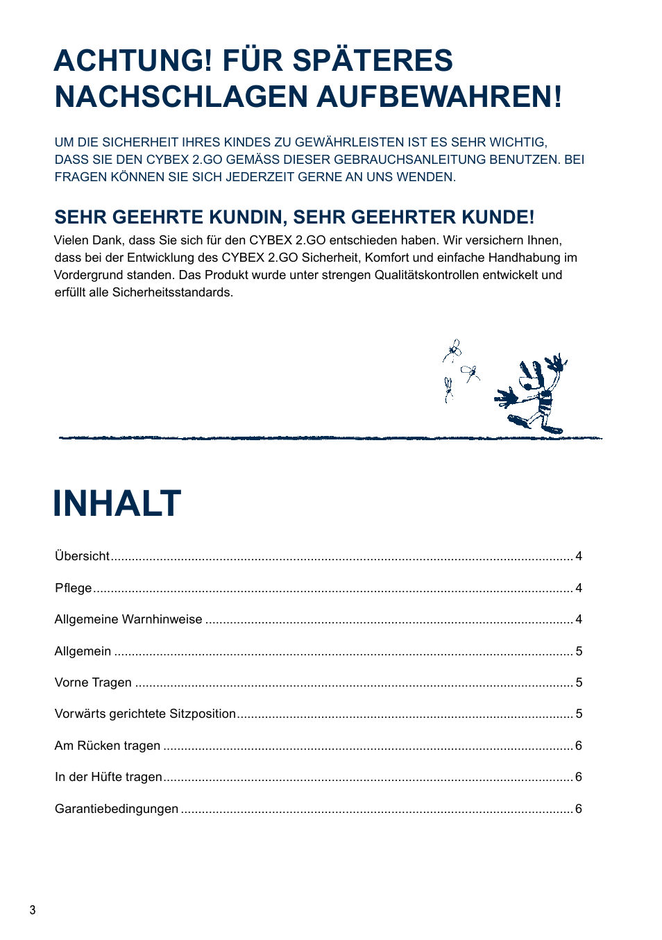 Inhalt, Achtung! für späteres nachschlagen aufbewahren, Sehr geehrte kundin, sehr geehrter kunde | Cybex 2.GO User Manual | Page 7 / 44