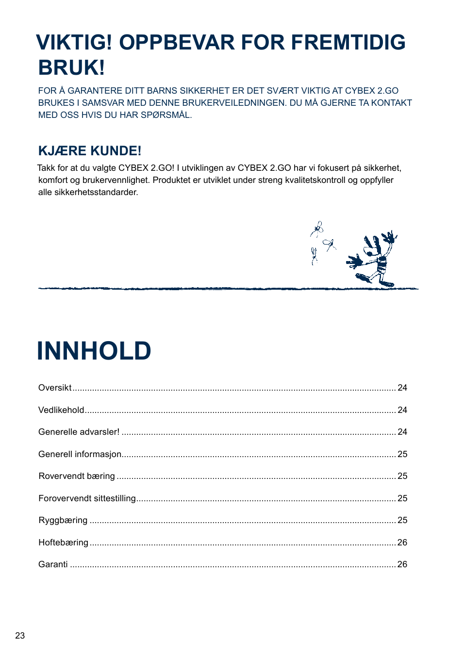 Innhold, Viktig! oppbevar for fremtidig bruk, Kjære kunde | Cybex 2.GO User Manual | Page 27 / 43