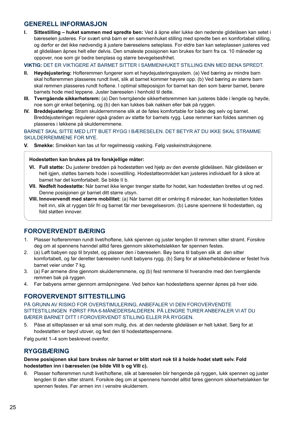 Ryggbæring, Forovervendt bæring, Forovervendt sittestilling | Generell informasjon | Cybex 2.GO User Manual | Page 29 / 43