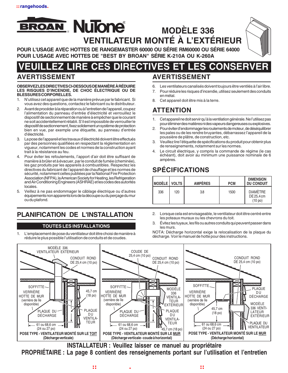 Veuillez lire ces directives et les conserver, Modèle 336 ventilateur monté à l’extérieur, Spécifications | Avertissement, Attention, Planification de l'installation, Rangehoods . com, Kitchen, Broan at, Is a division of | Broan NUTOAN 336 User Manual | Page 5 / 12