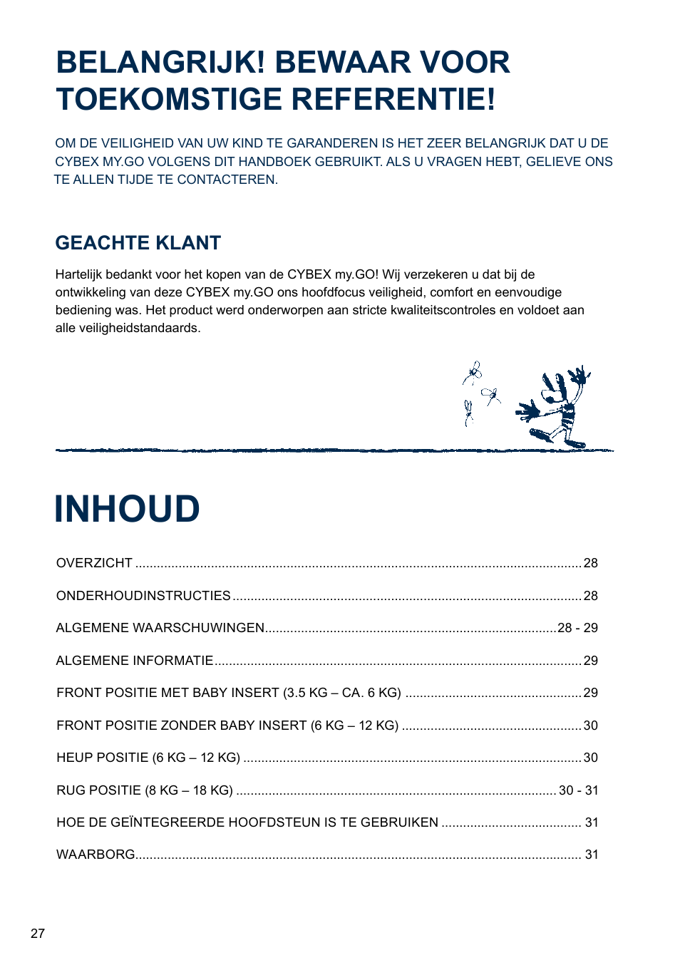Inhoud, Belangrijk! bewaar voor toekomstige referentie, Geachte klant | Cybex MY.GO User Manual | Page 32 / 61