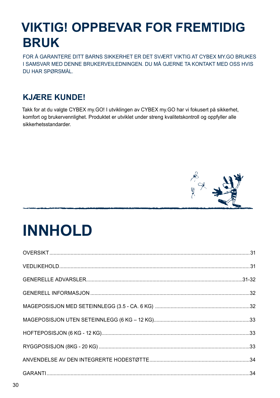 Innhold, Viktig! oppbevar for fremtidig bruk, Kjære kunde | Cybex MY.GO User Manual | Page 30 / 60