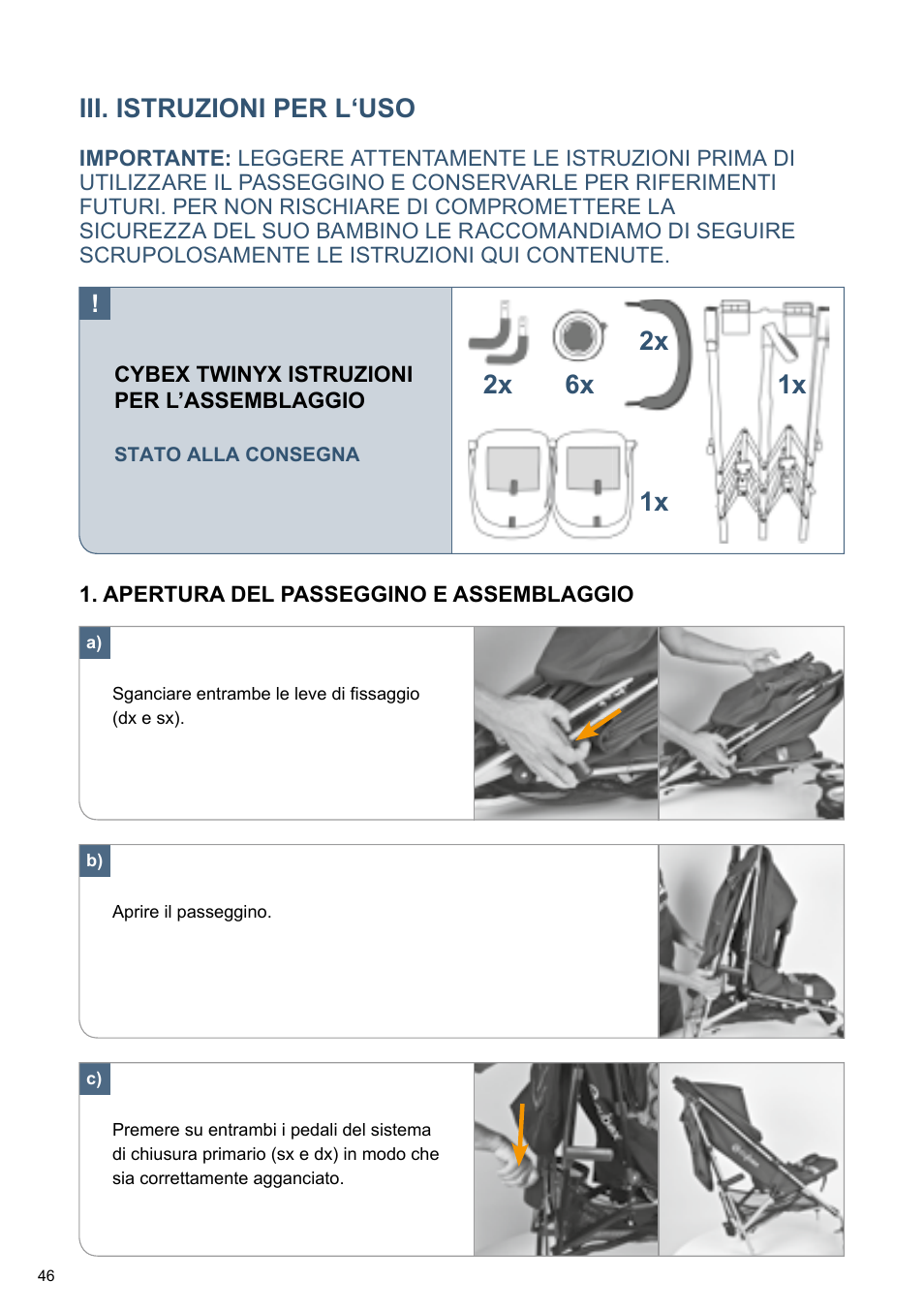 Iii. istruzioni per l‘uso | Cybex TWINYX User Manual | Page 46 / 168