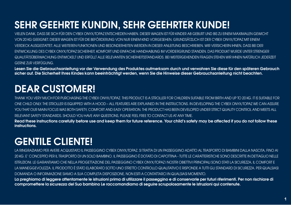 Dear customer, Sehr geehrte kundin, sehr geehrter kunde, Gentile cliente | Cybex TOPAZ User Manual | Page 9 / 68