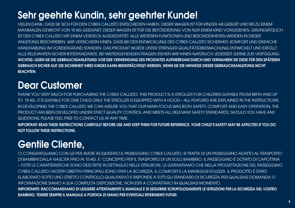 Dear customer, Sehr geehrte kundin, sehr geehrter kunde, Gentile cliente | Cybex CALLISTO User Manual | Page 9 / 48