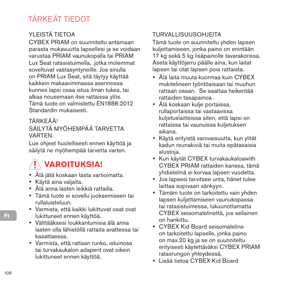 Tärkeät tiedot, Varoituksia | Cybex PRIAM FRAME User Manual | Page 106 / 119