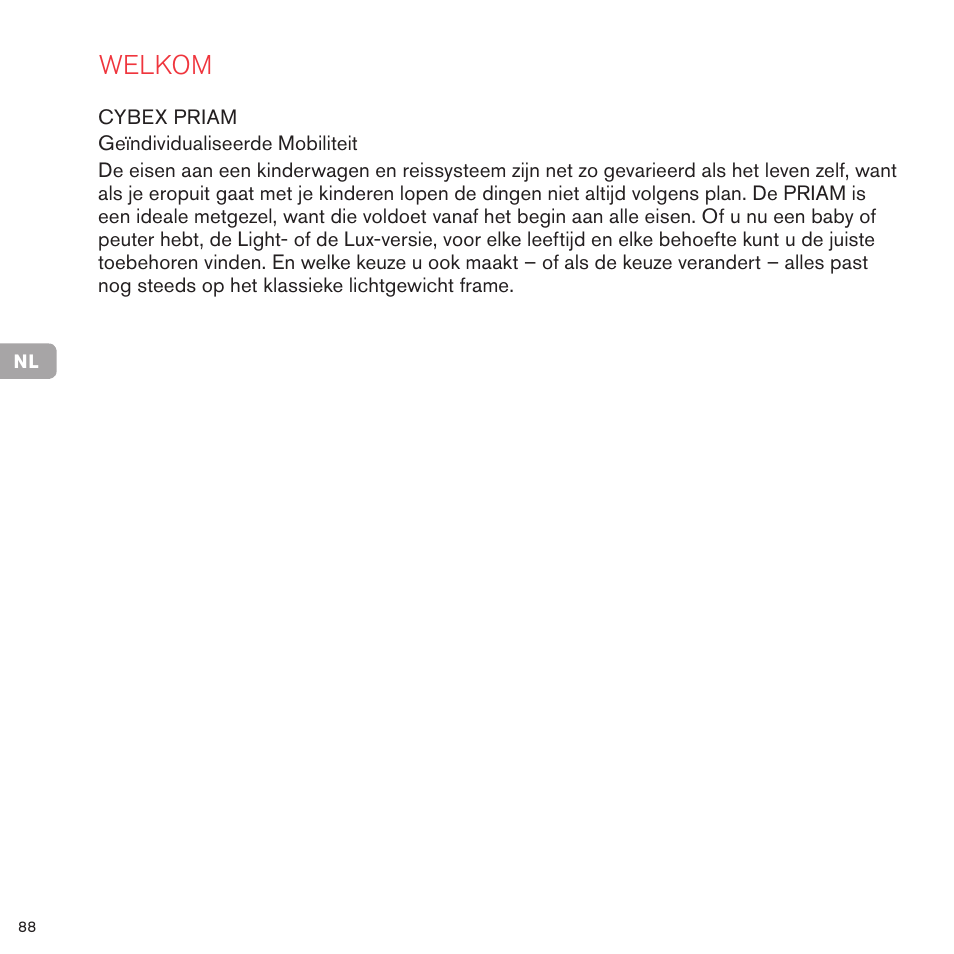 Welkom | Cybex PRIAM 2-IN-1 LIGHT SEAT User Manual | Page 88 / 169