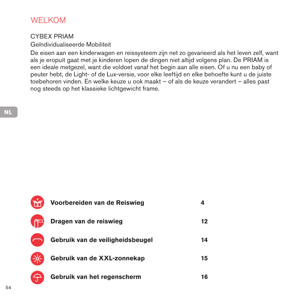 Welkom | Cybex PRIAM CARRY COT User Manual | Page 55 / 113