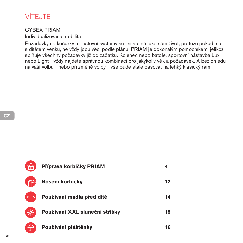 Vítejte | Cybex PRIAM CARRY COT User Manual | Page 66 / 113