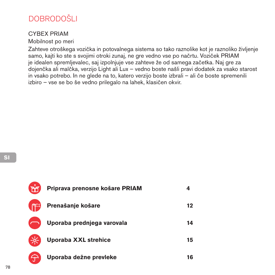 Dobrodošli | Cybex PRIAM CARRY COT User Manual | Page 76 / 113