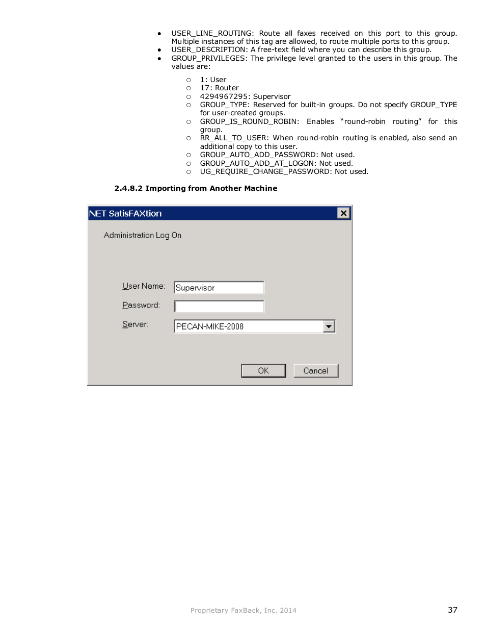 FaxBack NET SatisFAXtion 9.0 - Fax Server Manual User Manual | Page 37 / 203