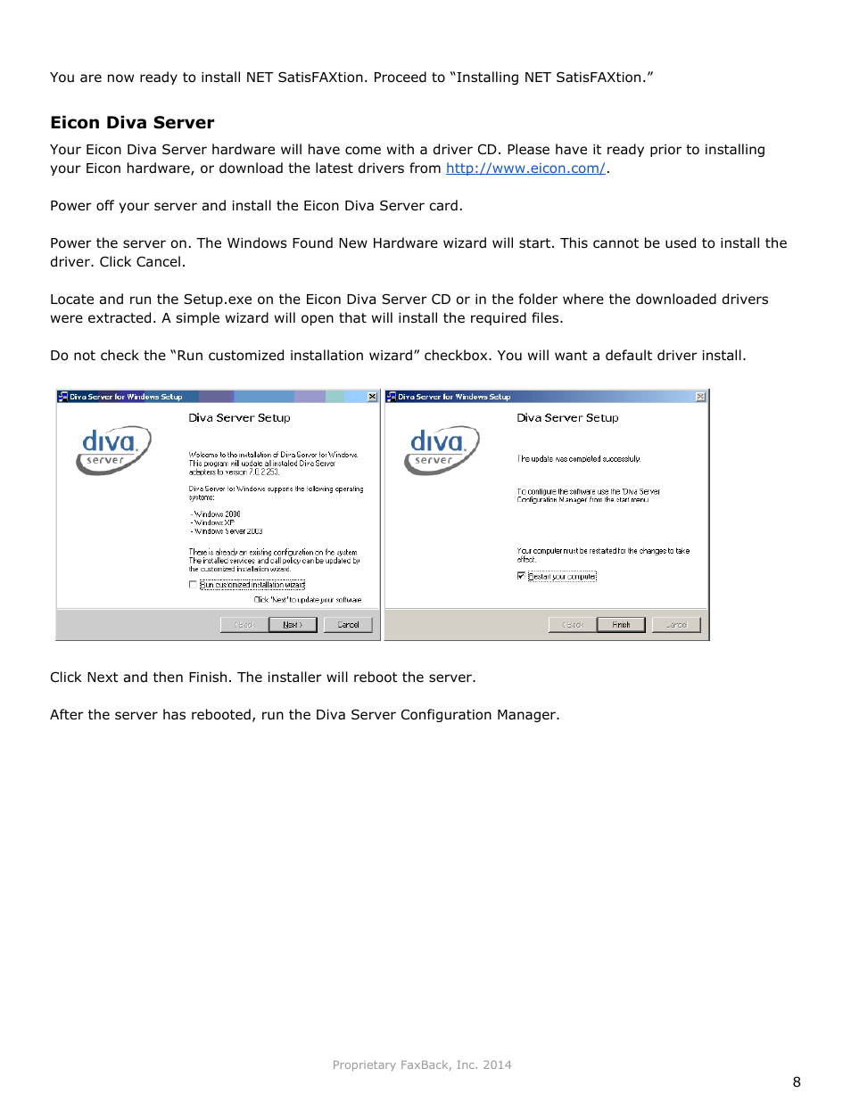 FaxBack NET SatisFAXtion 9.0 - Installation Guide (Small Business Edition) User Manual | Page 8 / 23