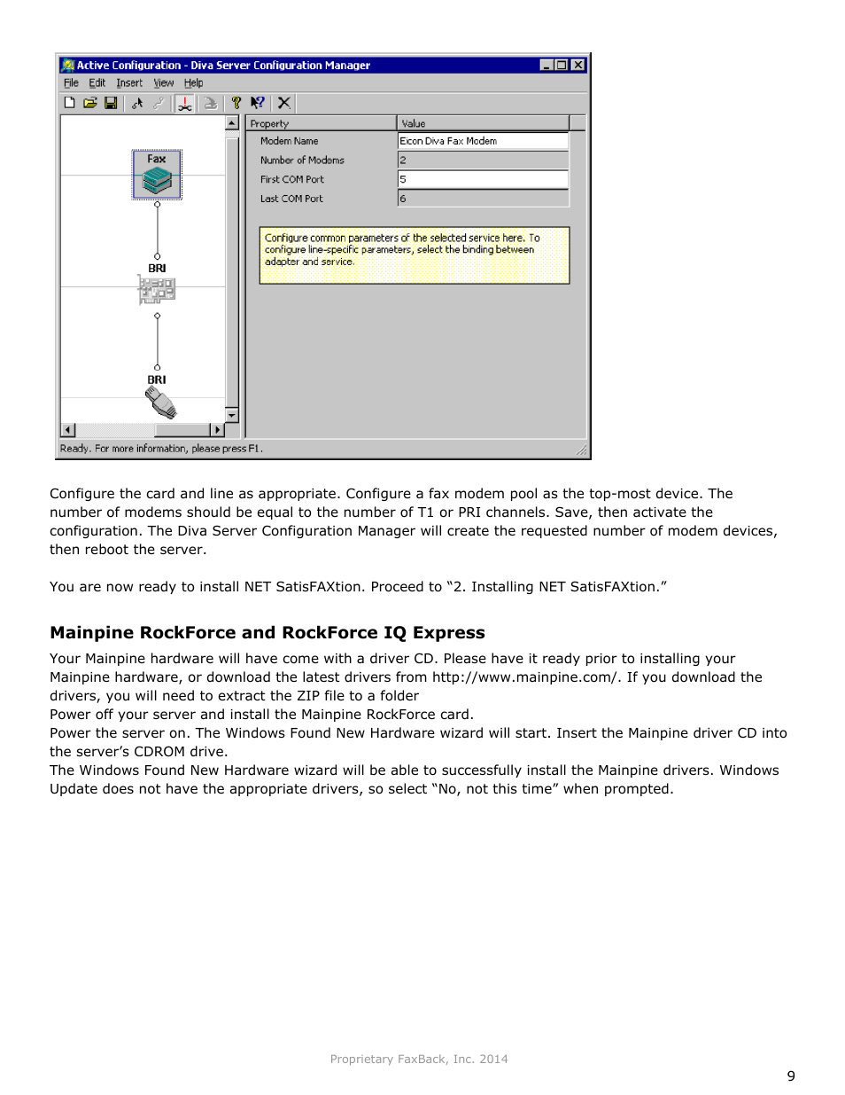 FaxBack NET SatisFAXtion 9.0 - Installation Guide (Small Business Edition) User Manual | Page 9 / 23