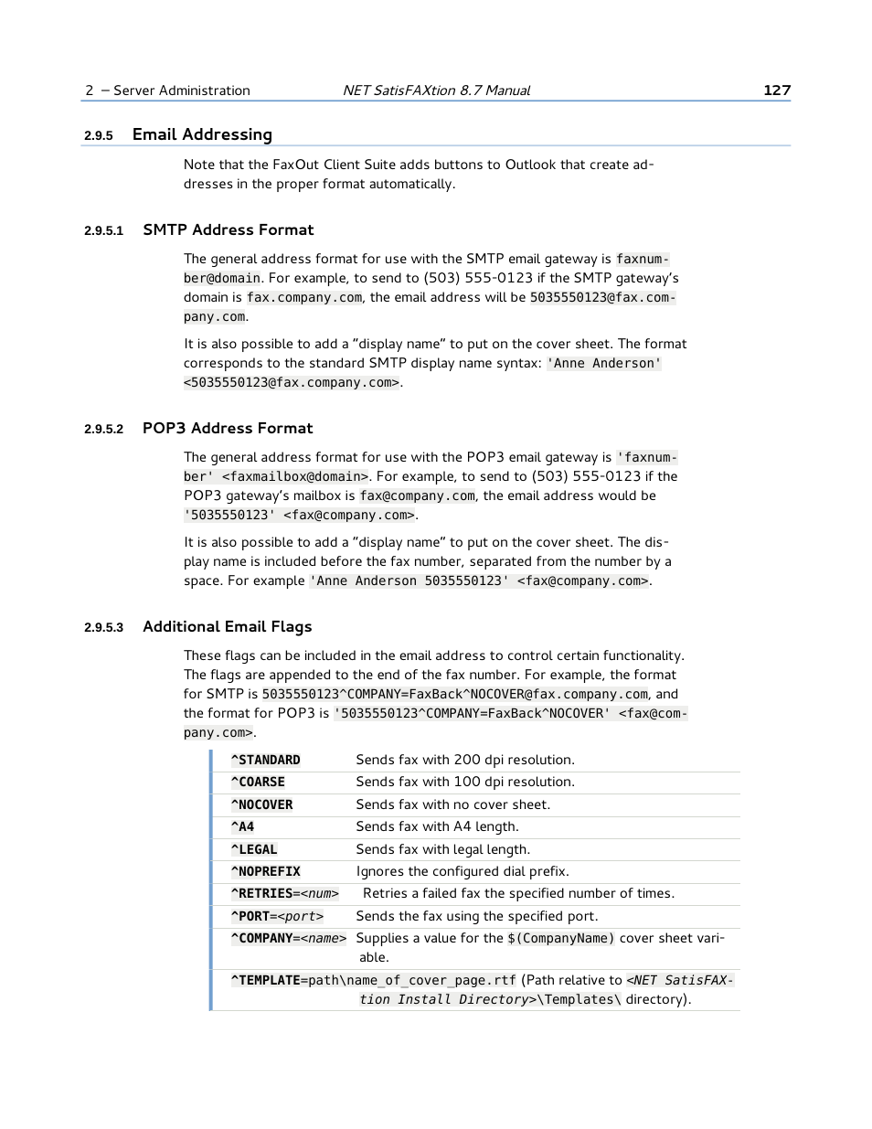 5 email addressing, 1 smtp address format, 2 pop3 address format | 3 additional email flags, Additional email flags | FaxBack NET SatisFAXtion 8.7 (Including R3) - Manual User Manual | Page 127 / 238